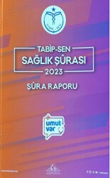 Tabipsen Sağlık Şürası 2023 Şüra Raporu - 1