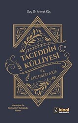 Taceddin Külliyesi ve Mehmed Akif - 1