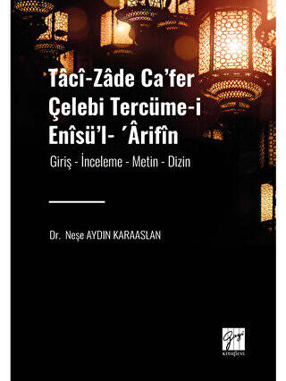 Taci-zade Ca`fer Çelebi Tercüme-i Enisü`l- Arifin - 1