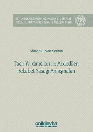 Tacir Yardımcıları ile Akdedilen Rekabet Yasağı Anlaşmaları - 1