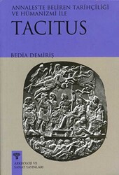 Tacitus - Annales’te Beliren Tarihçiliği ve Hümanizmi - 1