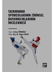 Taekwondo Sporcularının Zihinsel Dayanıklıklarının İncelenmesi - 1