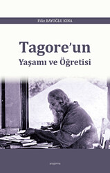 Tagore’un Yaşamı ve Öğretisi - 1