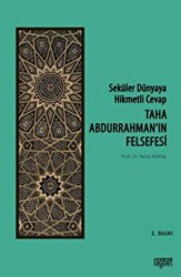 Taha Abdurrahman’ın Felsefesi - Seküler Dünyaya Hikmetli Cevap - 1