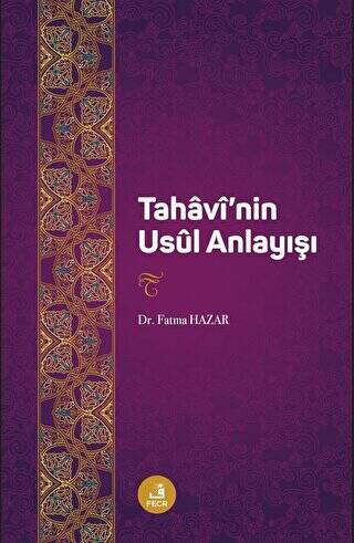 Tahaavi`nin Usul Anlayışı - 1