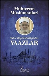 Tahir Büyükkörükçü`den Vaazlar - 1