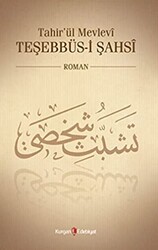 Tahir’ül Mevlevî Teşebbüs-i Şahsî - 1