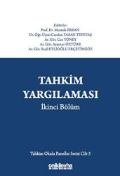 Tahkim Yargılaması İkinci Bölüm - Tahkim Okulu Paneller Serisi Cilt - 3 - 1