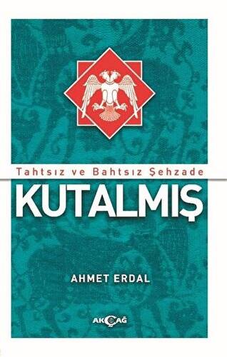 Tahtsız ve Bahtsız Şehzade Kutalmış - 1