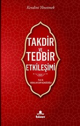 Takdir ve Tedbir Etkileşimi - 1