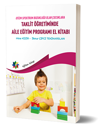 Taklit Öğretiminde Aile Eğitim Programı El Kitabı - 1