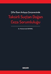 Taksirli Suçtan Doğan Ceza Sorumluluğu - 1