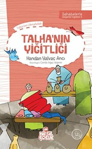 Talha`nın Yiğitliği - Sahabelerle Değerler Eğitimi 1. Set - 1