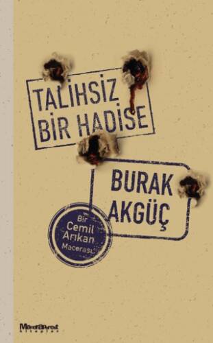 Talihsiz Bir Hadise - 1