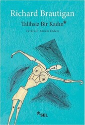 Talihsiz Bir Kadın - 1