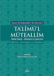 Ta`limü`l Müteallim Öğretmen - Öğrenci İlişkileri - 1