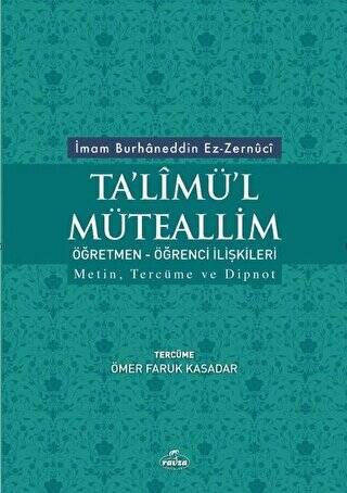 Ta`limü`l Müteallim Öğretmen - Öğrenci İlişkileri - 1