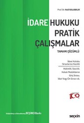 Tamamı Çözümlü - İdare Hukuku Pratik Çalışmalar - 1