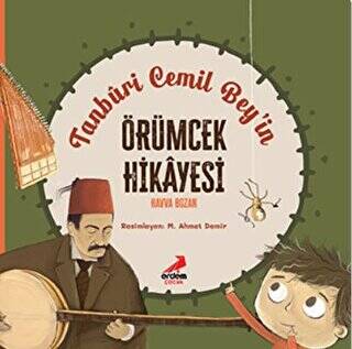 Tanburi Cemil Bey’in Örümcek Hikayesi - 1