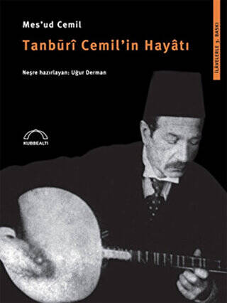 Tanburi Cemil’in Hayatı - 1