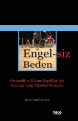 Tango ve Engelsiz Beden - 1