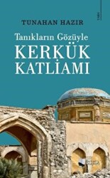 Tanıkların Gözüyle Kerkük Katliamı - 1