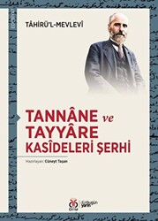 Tannane ve Tayyare Kasideleri Şerhi - 1