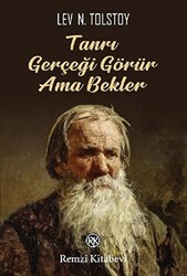 Tanrı Gerçeği Görür Ama Bekler - 1