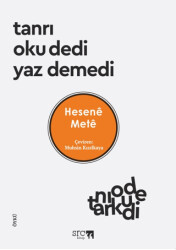 Tanrı Oku Dedi Yaz Demedi - 1