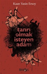 Tanrı Olmak İsteyen Adam - 1