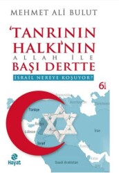 Tanrının Halkının Allah ile Başı Dertte - 1