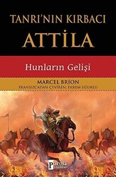 Tanrı`nın Kırbacı Attila - 1