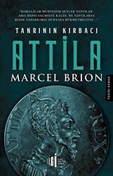 Tanrının Kırbacı Attila - 1