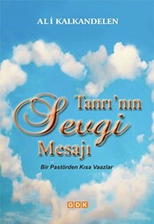 Tanrı`nın Sevgi Mesajı - 1