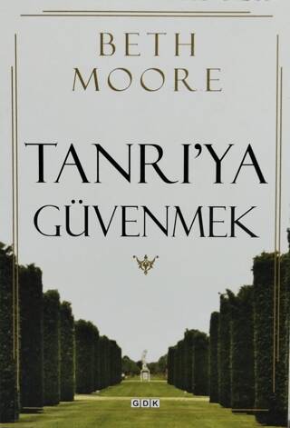 Tanrı`ya Güvenmek - 1