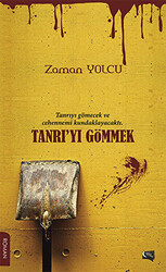 Tanrı`yı Gömmek - 1