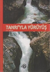 Tanrı’yla Yürüyüş - 1