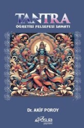 Tantra - Öğretisi, Felsefesi, Sanatı - 1