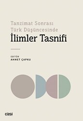 Tanzimat Sonrası Türk Düşüncesinde İlimler Tasnifi - 1