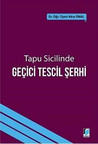 Tapu Sicilinde Geçici Tescil Şerhi - 1