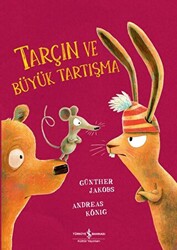 Tarçın ve Büyük Tartışma - 1