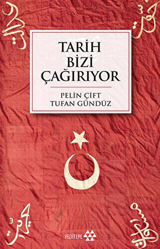 Tarih Bizi Çağırıyor - 1