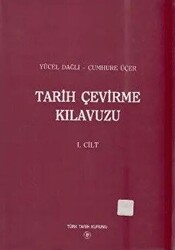 Tarih Çevirme Kılavuzu 1. Cilt - 1