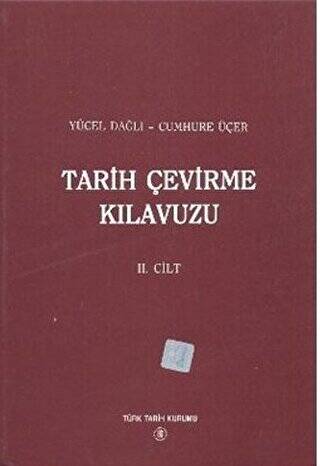 Tarih Çevirme Kılavuzu 2. Cilt - 1