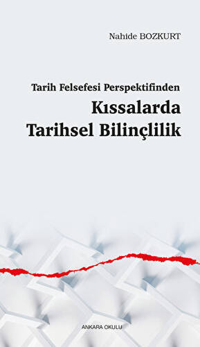 Tarih Felsefesi Perspektifinden Kıssalarda Tarihsel Bilinçlilik - 1