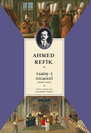 Tarih-i Gılmani - Ahmed Refik - 1