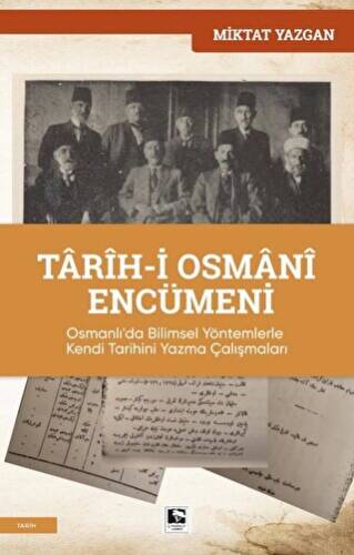 Tarih-i Osmani Encümeni - 1