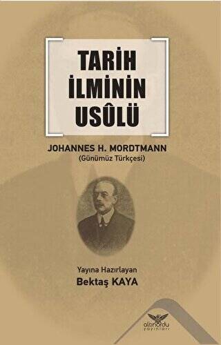 Tarih İlminin Usulü - 1