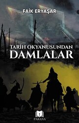 Tarih Okyanusundan Damlalar - 1