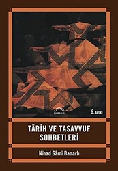 Tarih ve Tasavvuf Sohbetleri - 1